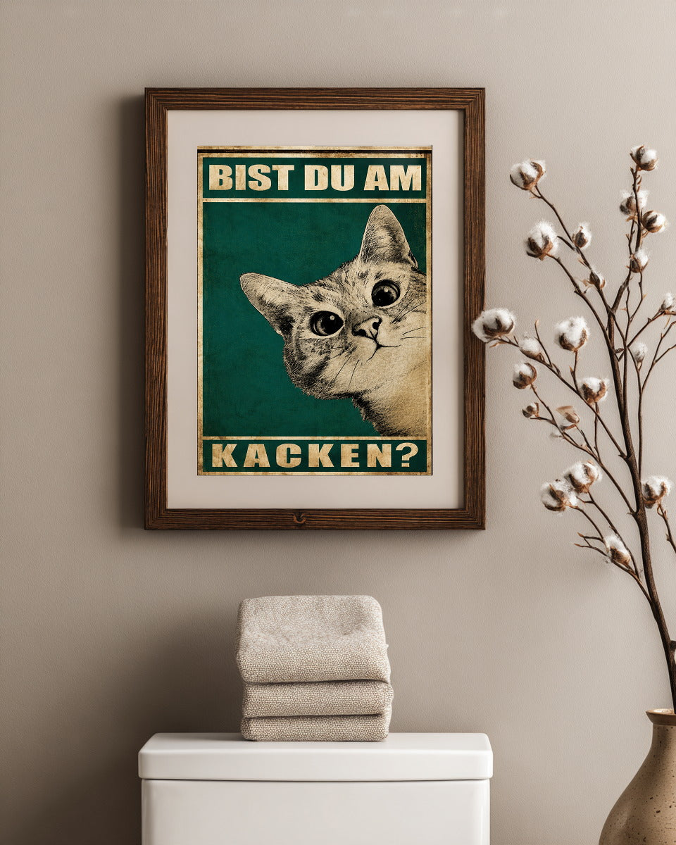 Bist du am Kacken