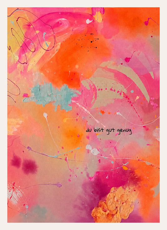 Abstrakter Kunstdruck in Pink und Orange mit kleinem Schriftzug du bist gut genug